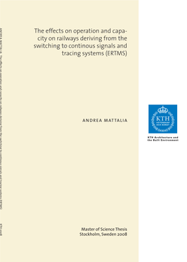 City on Railways Deriving from the Switching to Continous Signals and Tracing Systems (ERTMS)