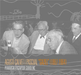 Agustí Calvet I Pascual “Gaziel” (1887-1964)