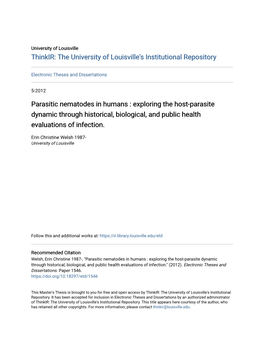 Parasitic Nematodes in Humans : Exploring the Host-Parasite Dynamic Through Historical, Biological, and Public Health Evaluations of Infection