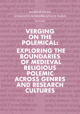 Verging on the Polemical: Exploring the Boundaries of Medieval Religious Polemic Across Genres and Research Cultures