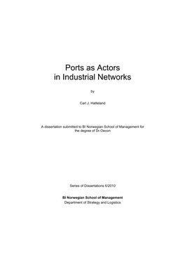 Ports As Actors in Industrial Networks
