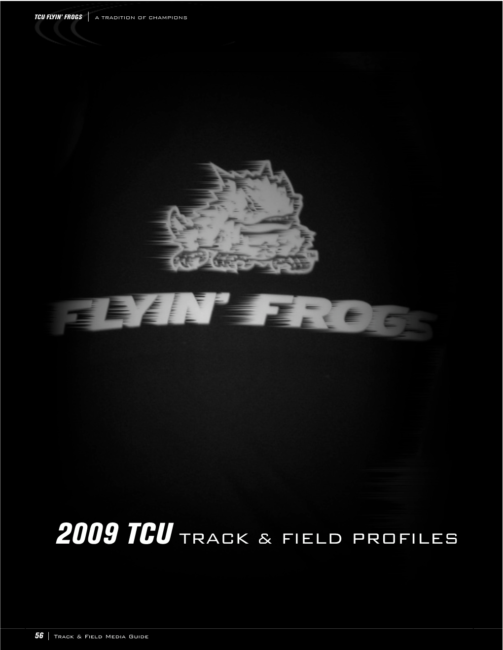2009 TCU Track and Field Book.Qxd:0344 TCU Track and Field Book 3/6/09 2:04 PM Page 56
