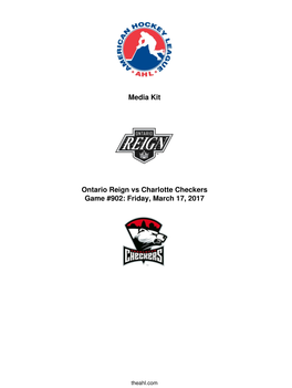 Media Kit Ontario Reign Vs Charlotte Checkers Game #902: Friday