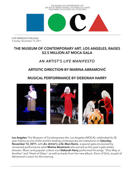 The Museum of Contemporary Art, Los Angeles, Raises $2.5 Million at Moca Gala an Artist's Life Manifesto Artistic Direction By