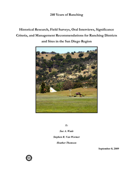 240 Years of Ranching Historical Research, Field Surveys, Oral Interviews, Significance Criteria, and Management Recommendation