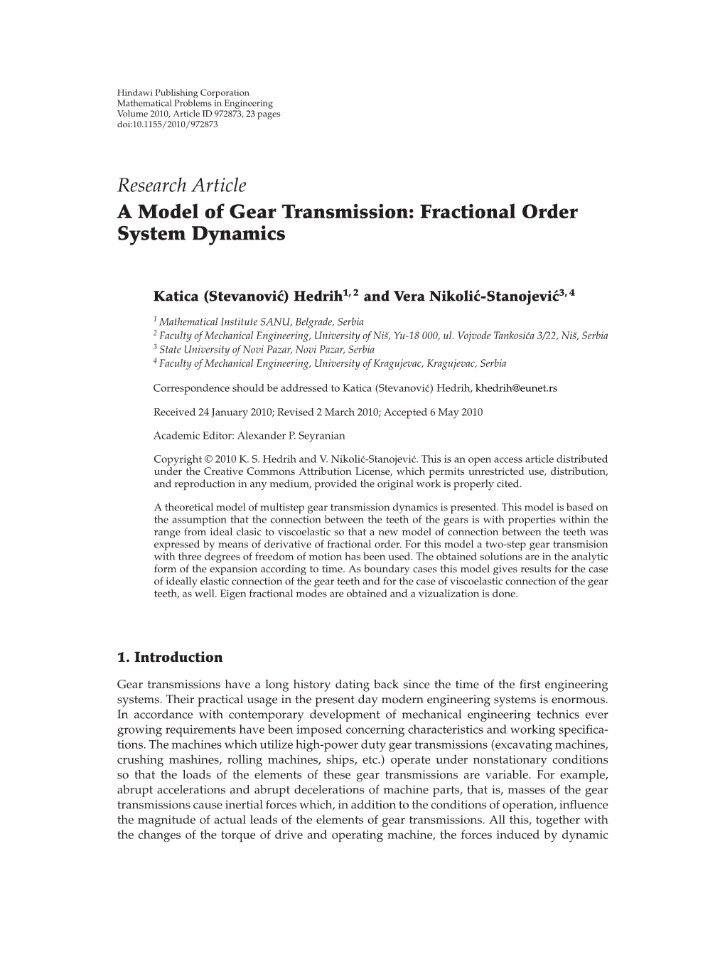 A Model of Gear Transmission: Fractional Order System Dynamics