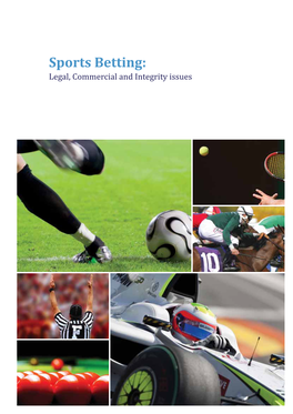 Sports Betting: Legal, Commercial and Integrity Issues
