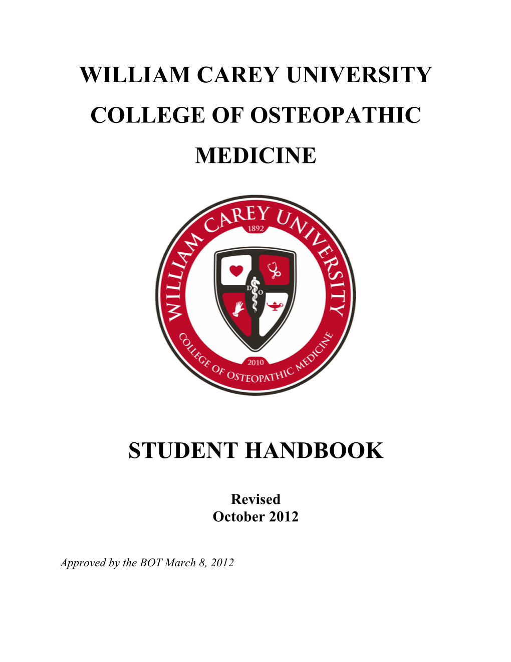 William Carey University College of Osteopathic Medicine Student Handbook