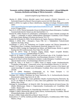 Taxonomie, Rozšíření a Biologie Cikády Viničné (Tibicina Haematodes) – Vybraná Bibliografie Taxonomy, Distribution and Biology of Tibicina Haematodes – a Bibliography