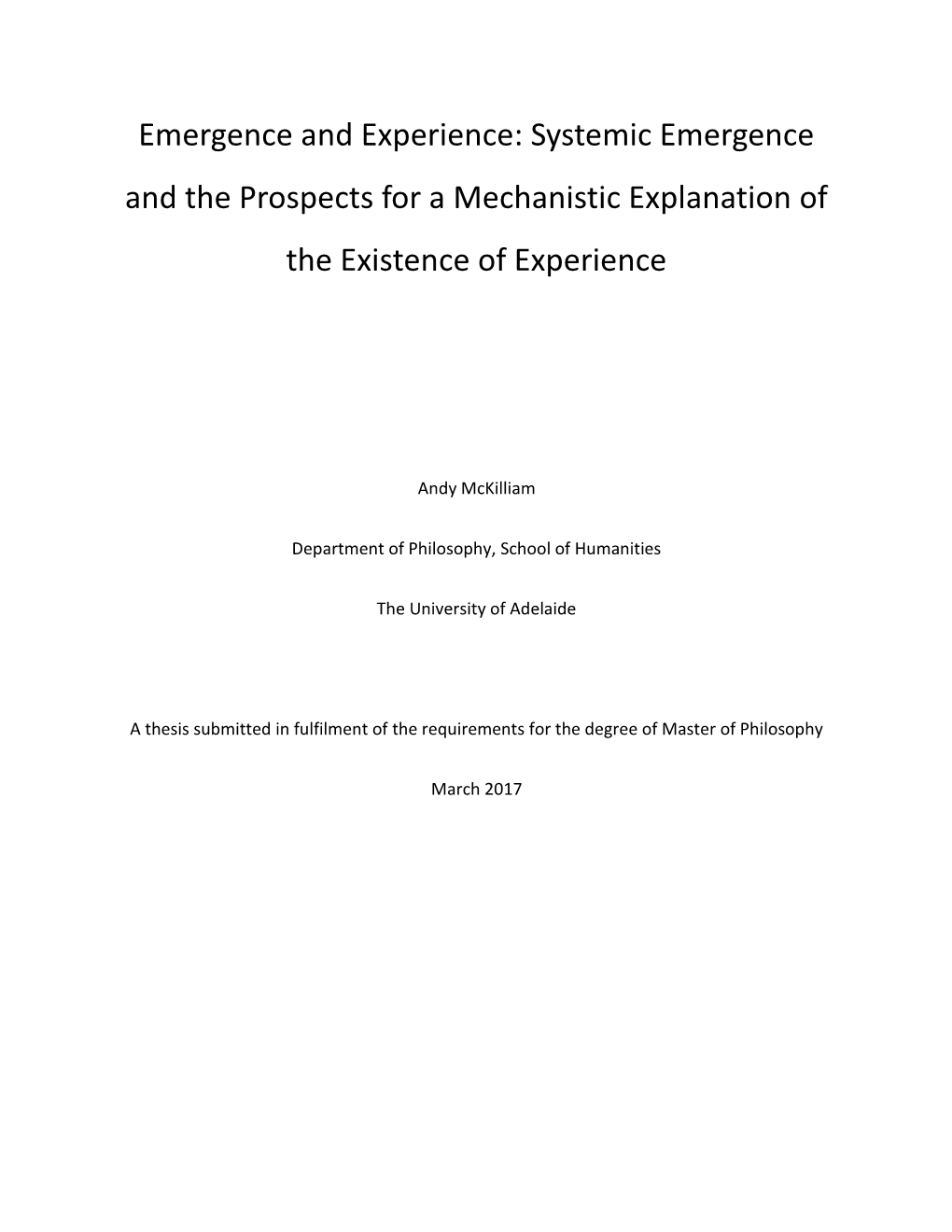 Systemic Emergence and the Prospects for a Mechanistic Explanation of the Existence of Experience