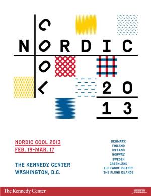 NORDIC COOL 2013 Feb. 19–Mar. 17