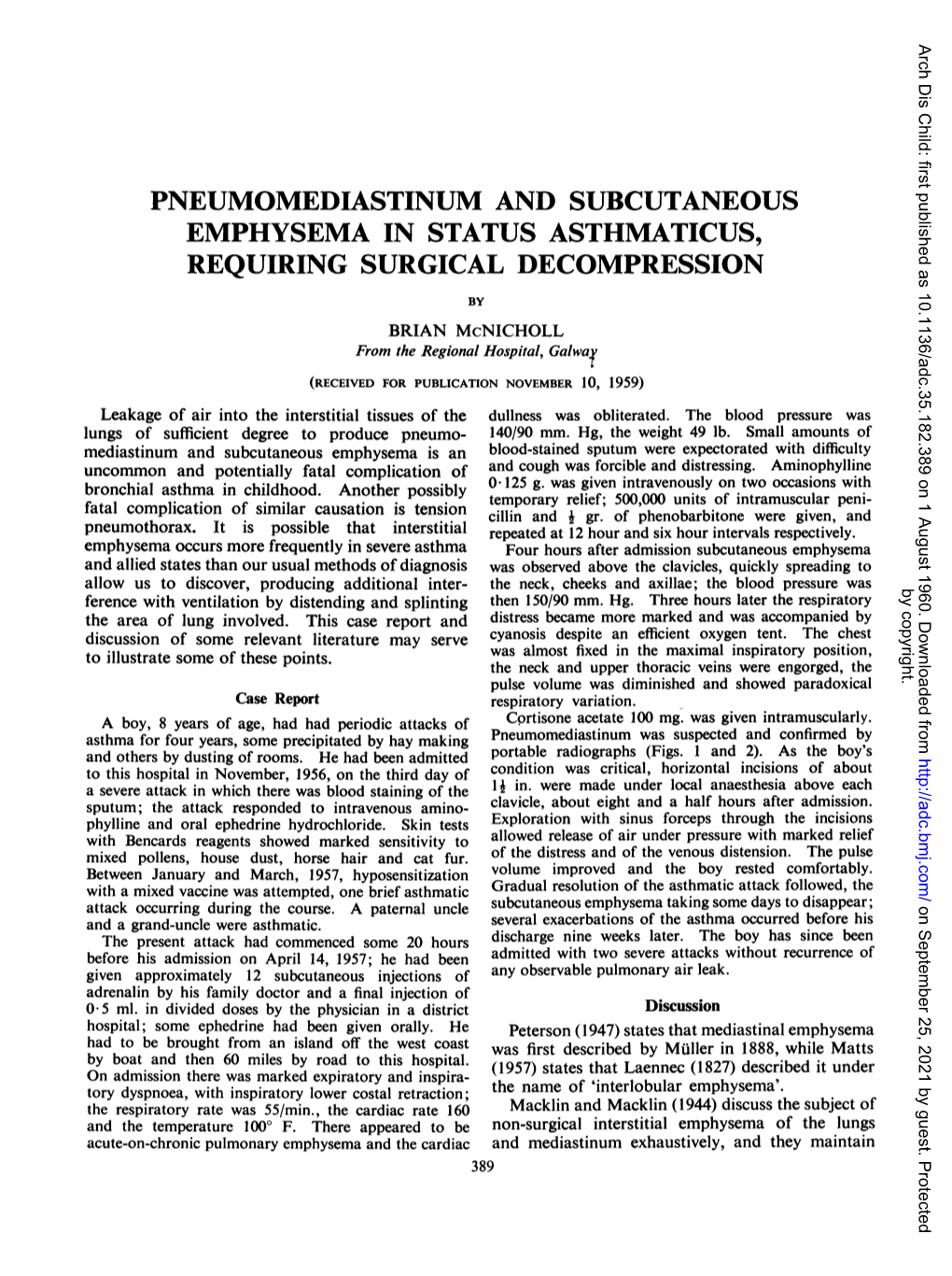 Pneumomediastinum and Subcutaneous Emphysema in Status Asthmaticus, Requiring Surgical Decompression