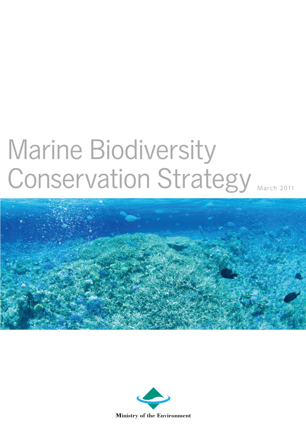 Marine Biodiversity Conservation Strategy Marine Biodiversity Conservation Strategy 3