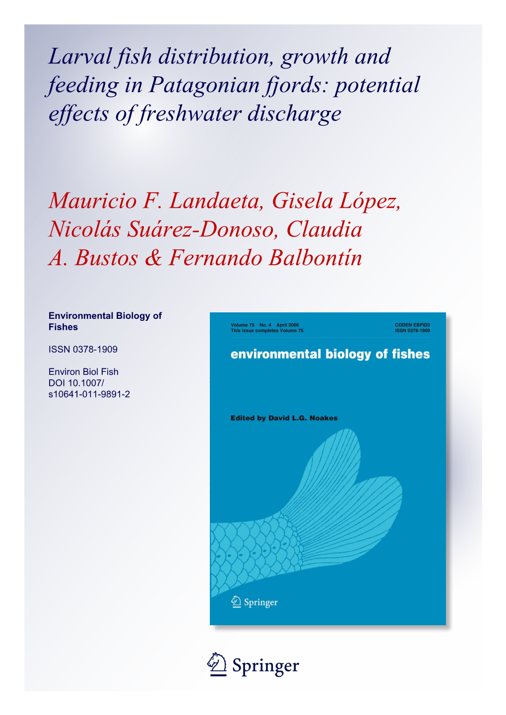 Larval Fish Distribution, Growth and Feeding in Patagonian Fjords: Potential Effects of Freshwater Discharge