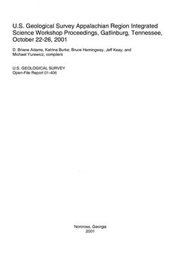 U.S. Geological Survey Appalachian Region Integrated Science Workshop Proceedings, Gatlinburg, Tennessee, October 22-26, 2001