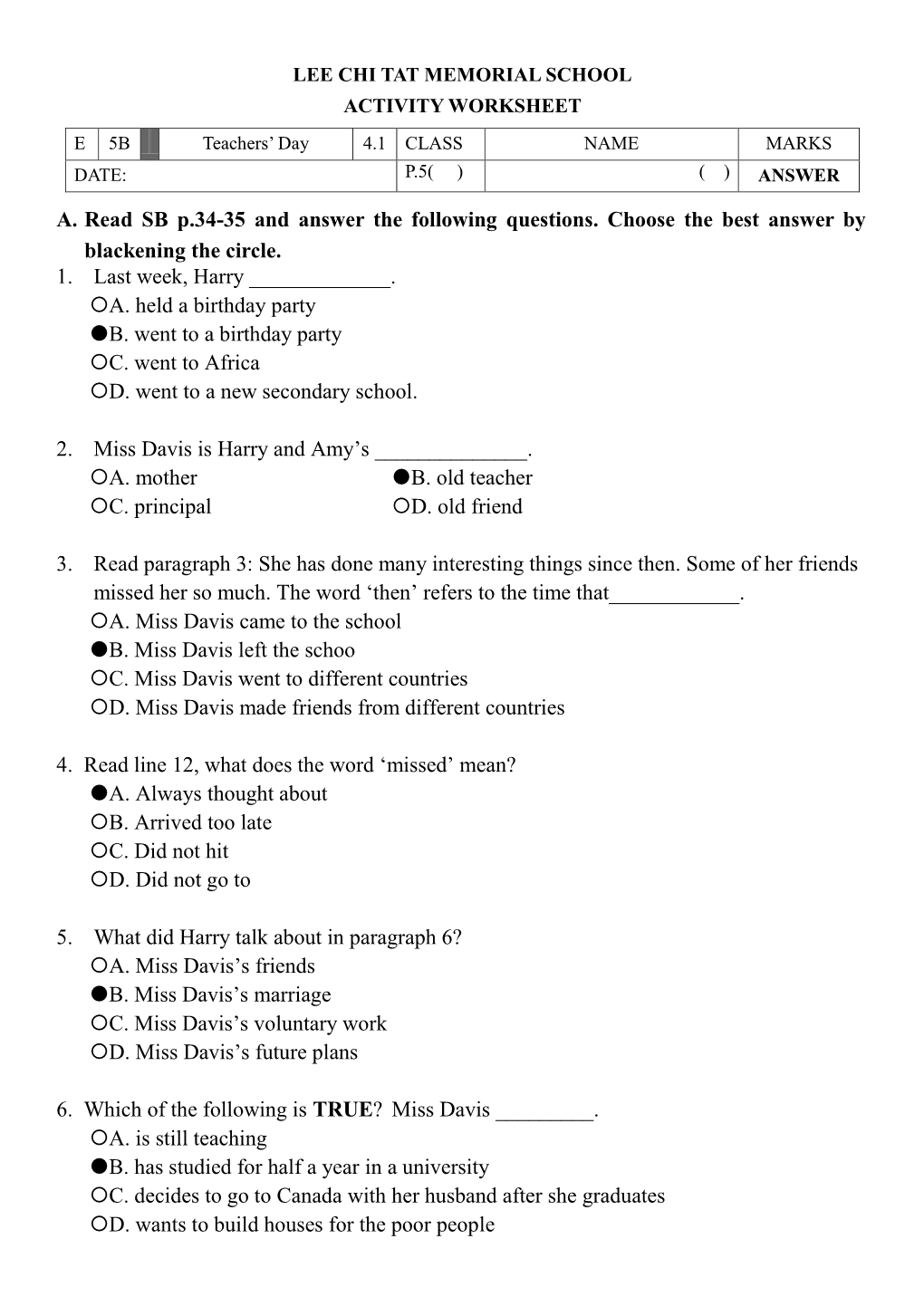 A. Read SB P.34-35 and Answer the Following Questions. Choose the Best Answer by Blackening the Circle