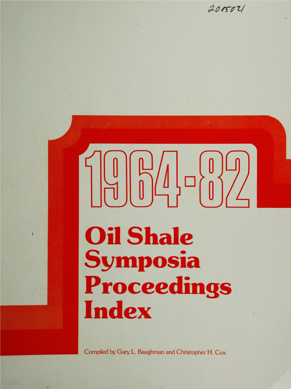 Oil Shale Symposia Proceedings Index 1964-82