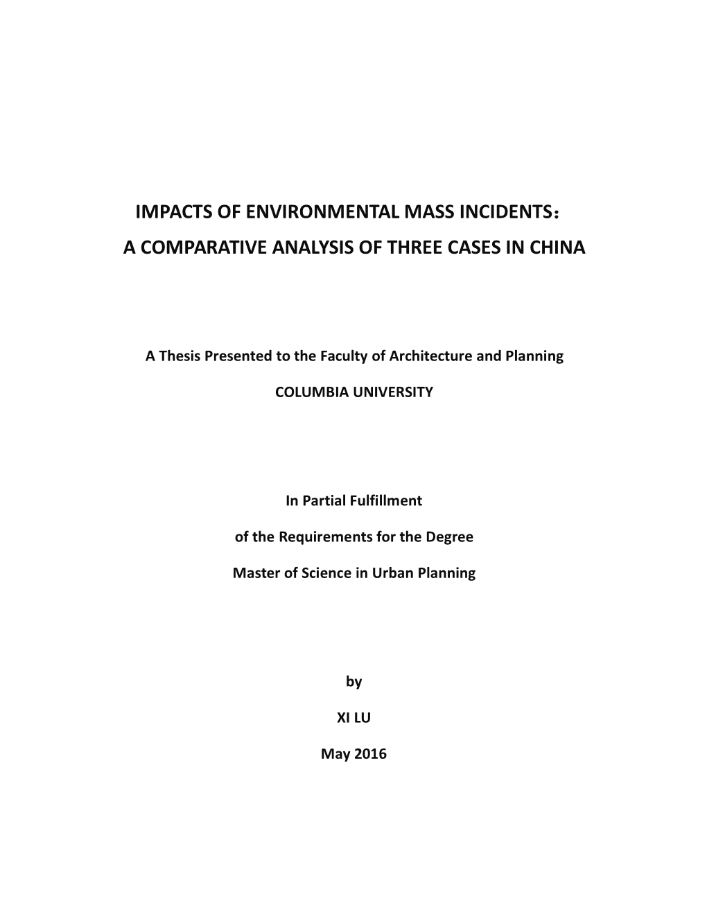 Impacts of Environmental Mass Incidents： a Comparative Analysis of Three Cases in China