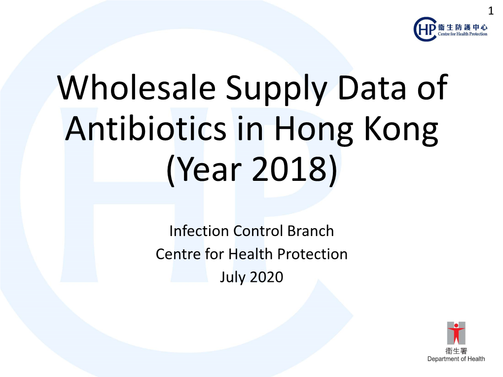 Wholesale Supply Data of Antibiotics in Hong Kong(Year 2018)