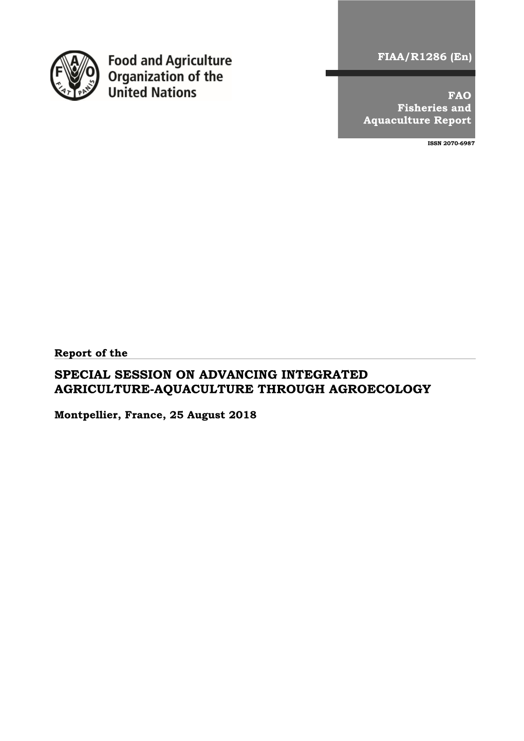 Report of the SPECIAL SESSION on ADVANCING INTEGRATED AGRICULTURE-AQUACULTURE THROUGH AGROECOLOGY