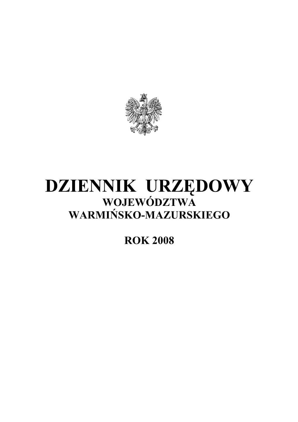 Województwa Warmińsko-Mazurskiego Rok 2008