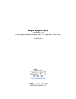 Eclipse Adoption Study November 2006 (With Comparisons to November 2005 and September 2004 Study)
