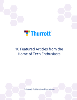 10 Featured Articles from the Home of Tech Enthusiasts