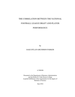 The Correlation Between the National Football League Draft and Player Performance