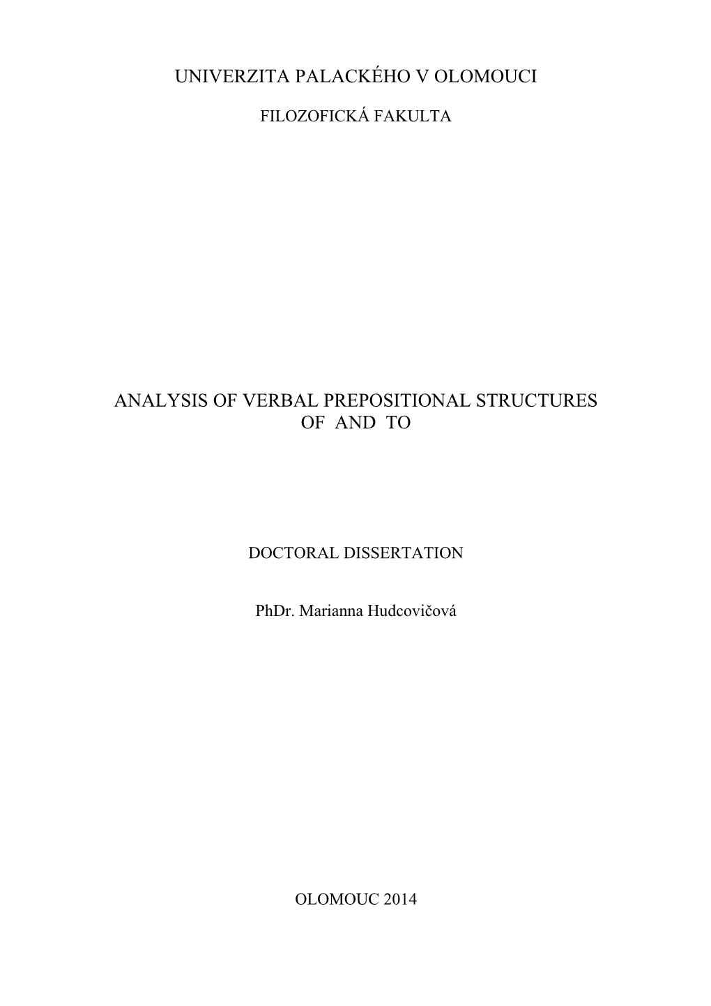 The Analyses of the Most Frequent Verbal Prepositional Equivalencies