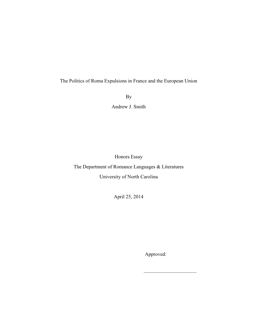 The Politics of Roma Expulsions in France and the European Union By