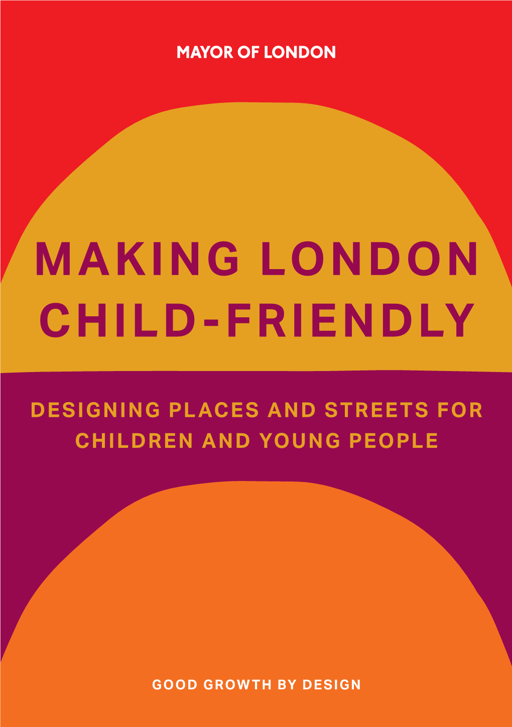 Making London Child-Friendly