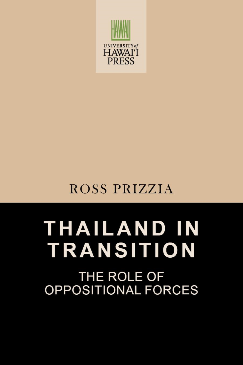 Thailand in Transition: the Role of Oppositional Forces