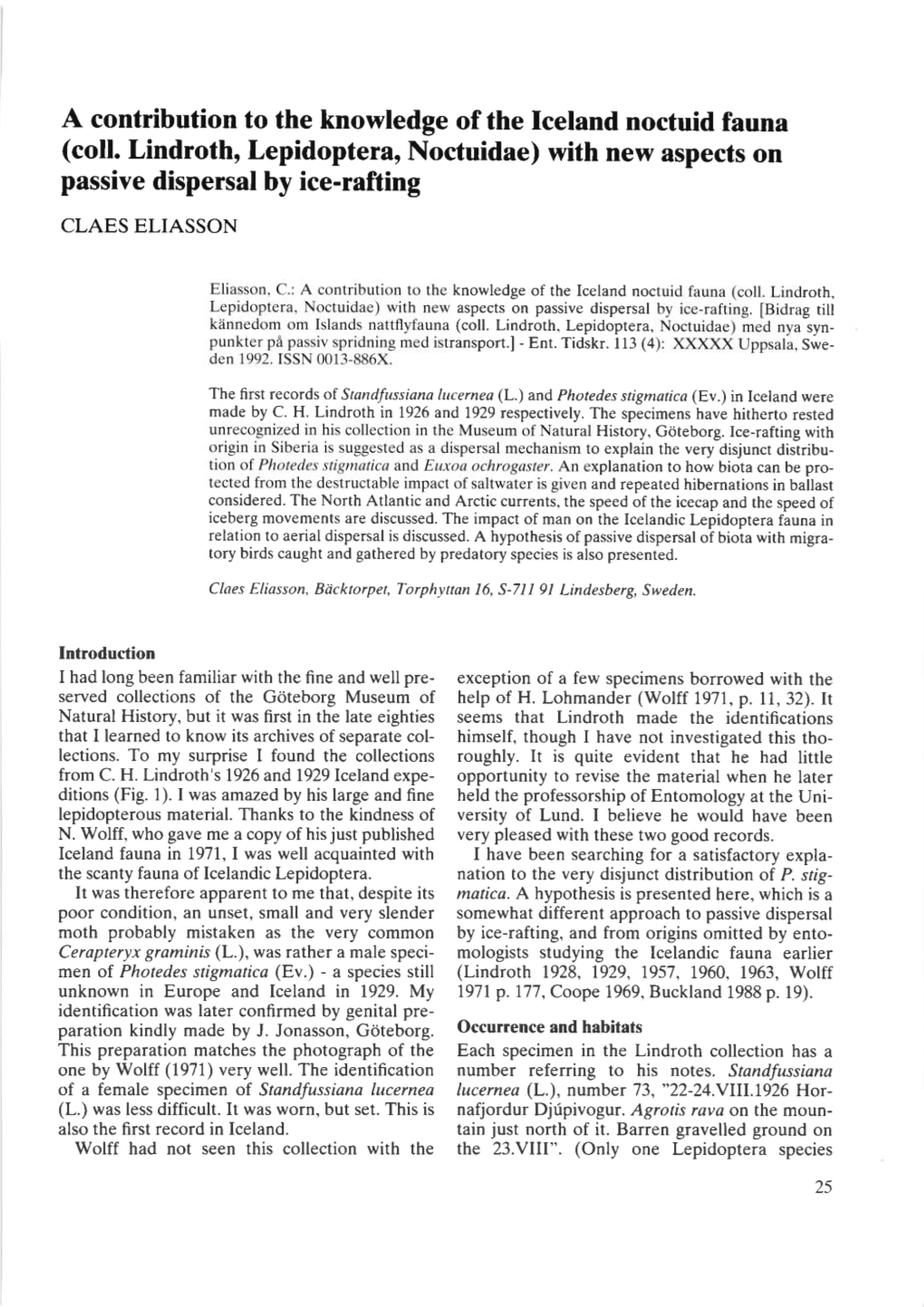 (Coll. Lindroth, Lepidopterarnoctuidae) with New Aspects on Passive Dispersal by Ice-Rafting