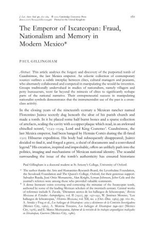 The Emperor of Ixcateopan: Fraud, Nationalism and Memory in Modern Mexico*