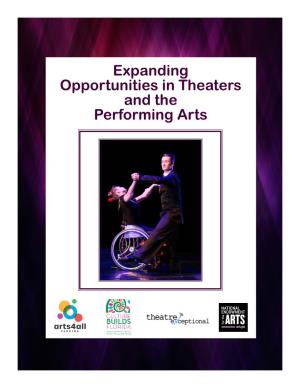 Expanding Opportunities in Theaters and the Performing Arts Expanding Opportunities in Theaters and the Performing Arts