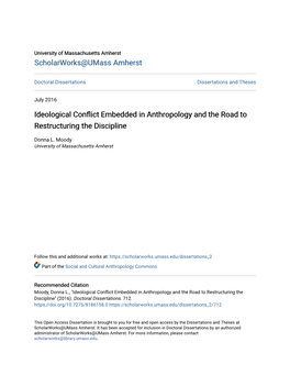 Ideological Conflict Embedded in Anthropology and the Road to Restructuring the Discipline