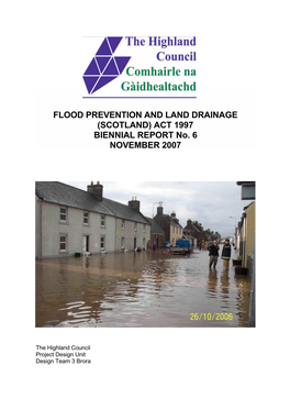 FLOOD PREVENTION and LAND DRAINAGE (SCOTLAND) ACT 1997 BIENNIAL REPORT No