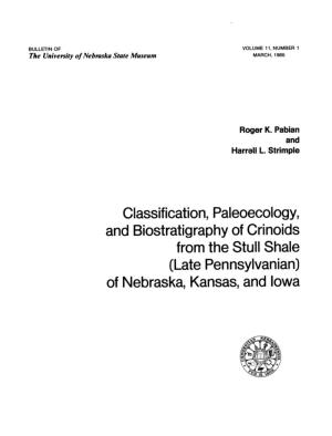 Classification, Paleoecology, and Biostratigraphy of Crinoids from the Stull Shale (Late Pennsylvanian) of Nebraska, Kansas, and Iowa Roger K