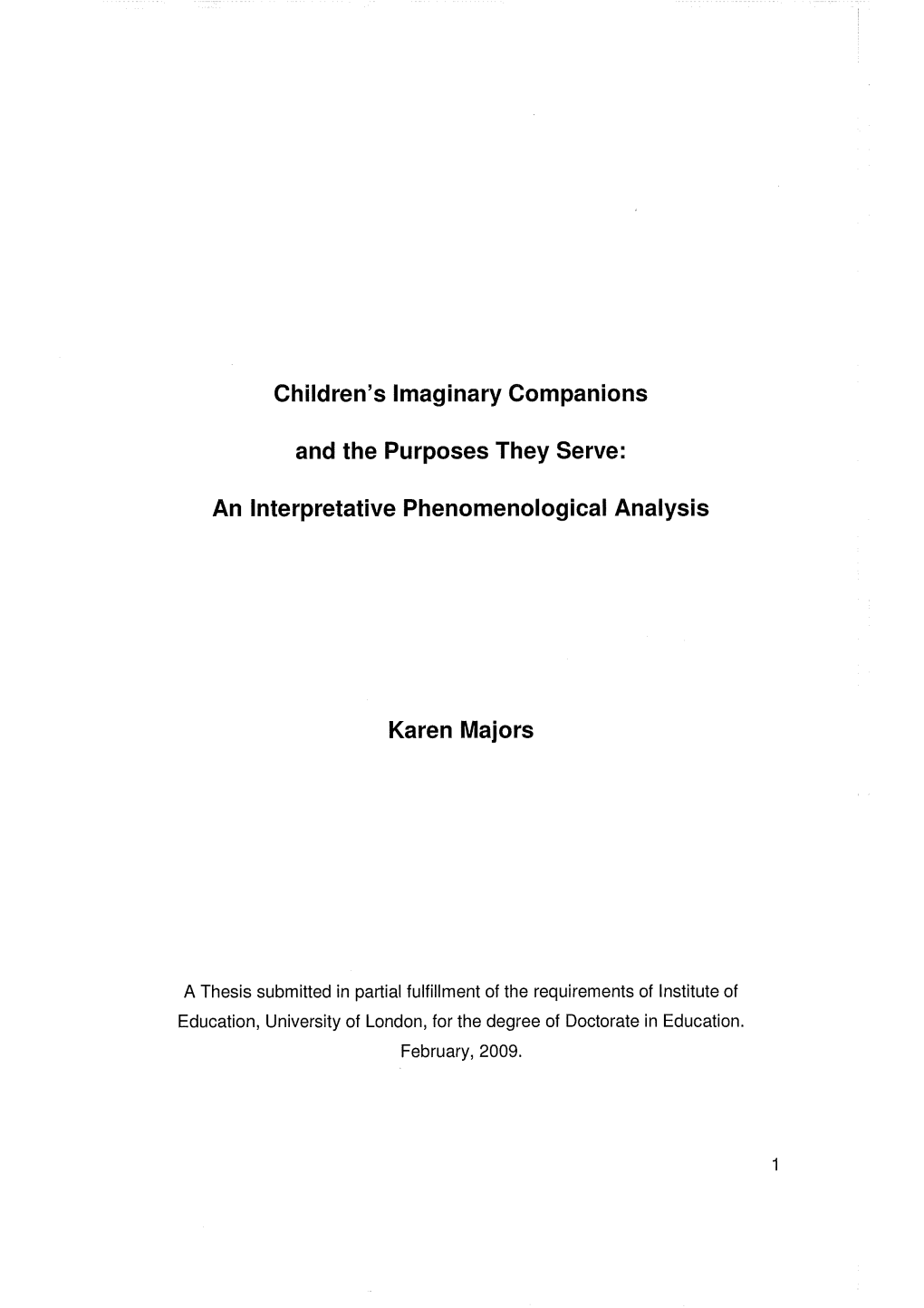 Children's Imaginary Companions and the Purposes They Serve: An