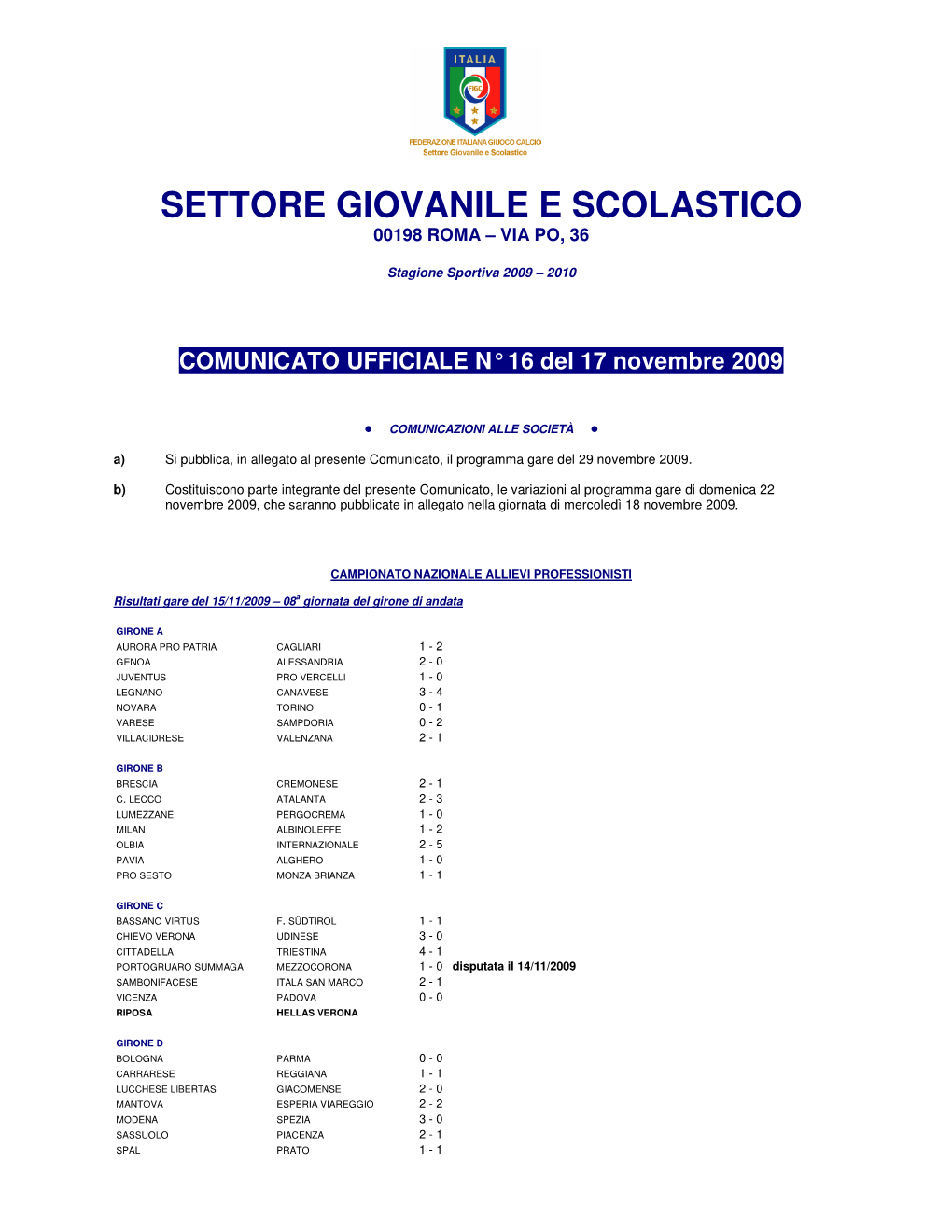 Settore Giovanile E Scolastico 00198 Roma – Via Po, 36