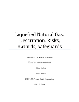 Liquefied Natural Gas: Description, Risks, Hazards, Safeguards