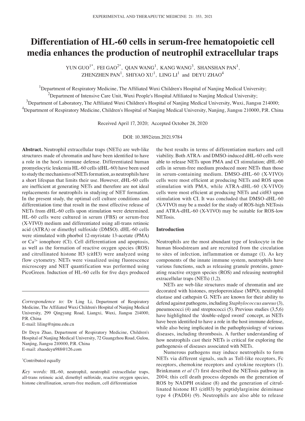 Differentiation of HL‑60 Cells in Serum‑Free Hematopoietic Cell Media Enhances the Production of Neutrophil Extracellular Traps