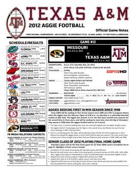 2012 AGGIE FOOTBALL Official Game Notes THREE NATIONAL CHAMPIONSHIPS • 690 VICTORIES • 18 CONFERENCE TITLES • 33 BOWL GAMES • 57 FIRST-TEAM ALL-AMERICANS