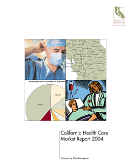 California Health Care Market Report 2004