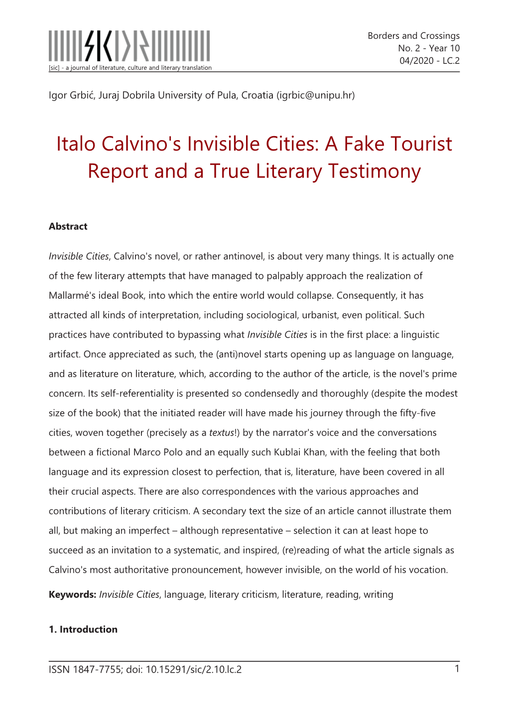 Italo Calvino's Invisible Cities: a Fake Tourist Report and a True Literary Testimony