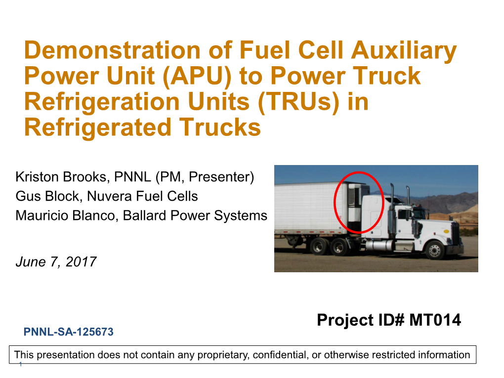 Demonstration of Fuel Cell Auxiliary Power Unit (APU) to Power Truck Refrigeration Units (Trus) in Refrigerated Trucks