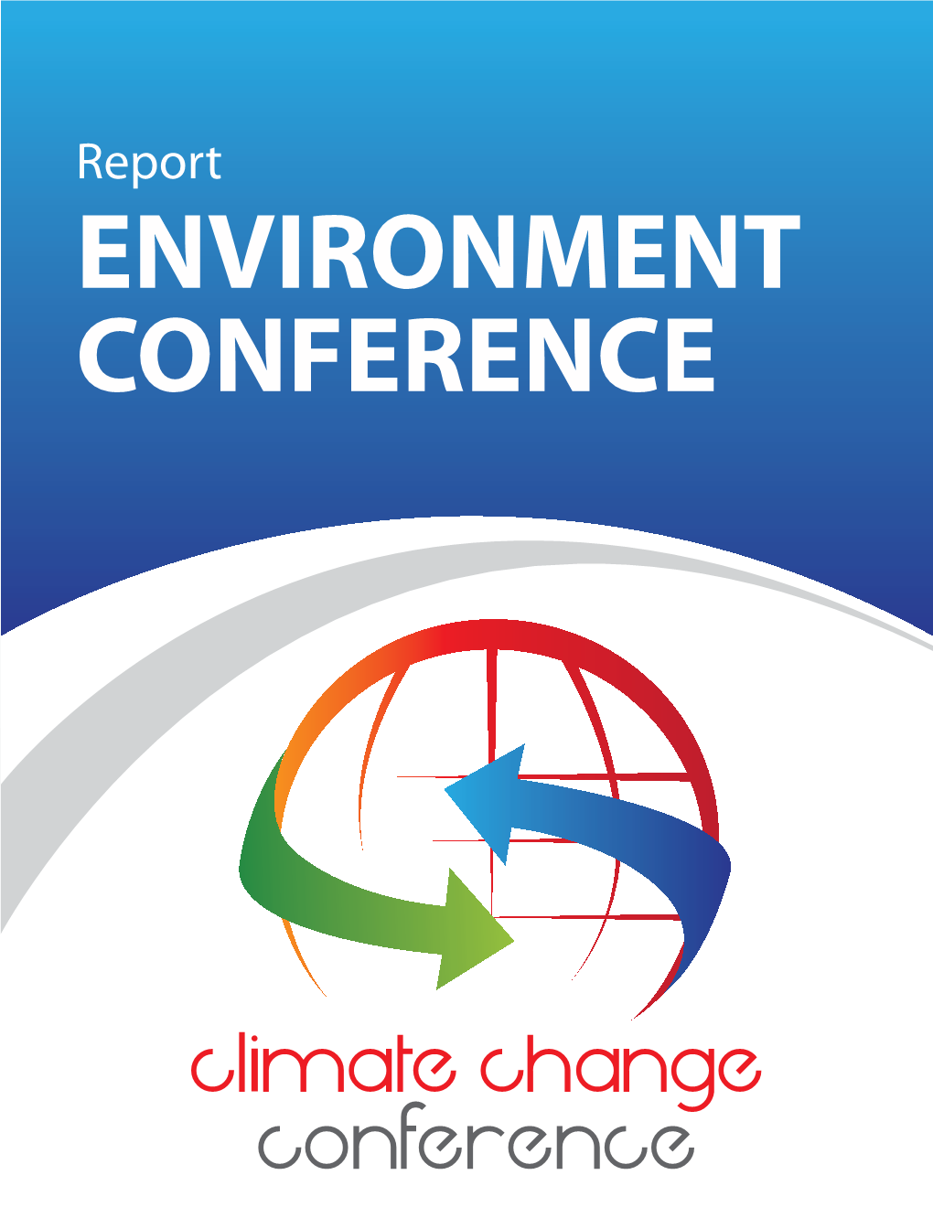 Report ENVIRONMENT CONFERENCE