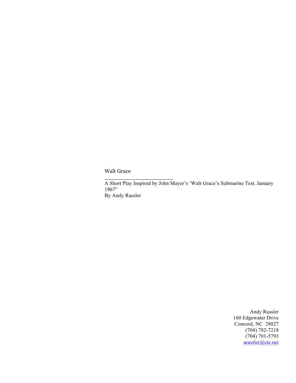 A Short Play Inspired by John Mayer's 'Walt Grace's Submarine Test, January 1967” By