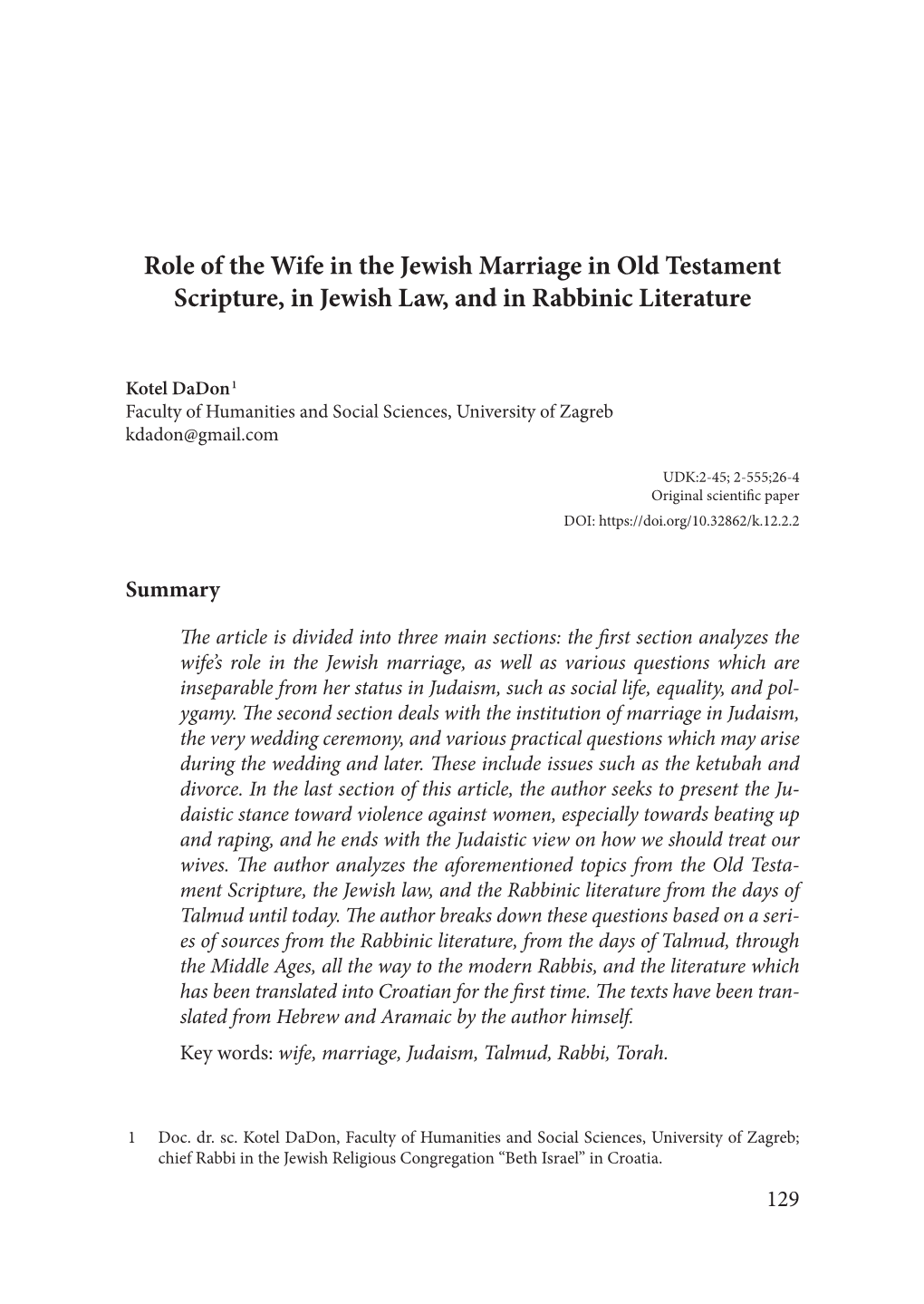 Role of the Wife in the Jewish Marriage in Old Testament Scripture, in Jewish Law, and in Rabbinic Literature