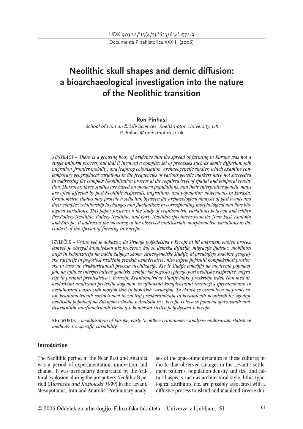 Neolithic Skull Shapes and Demic Diffusion&gt; a Bioarchaeological